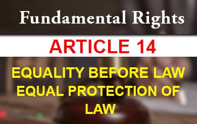 Right To Equality : Article 14 Of The Indian Constitution – Kautilya IAS